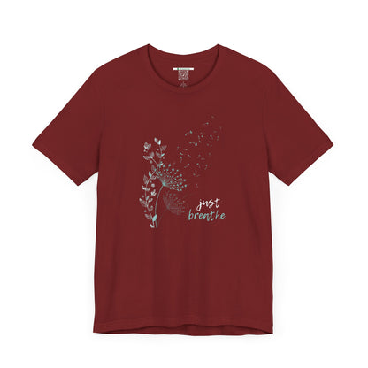 Just Breathe (Adult Unisex Tee Shirt)