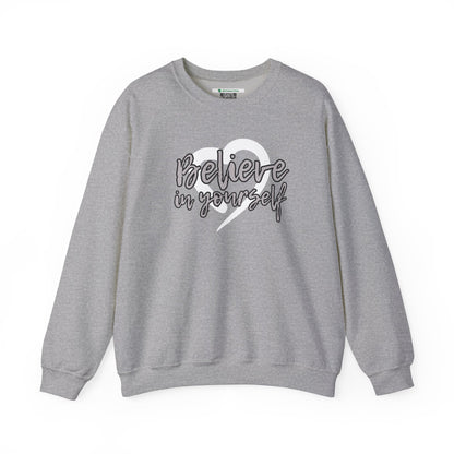 Believe In Yourself -- Gray (Adult Unisex Crewneck Sweatshirt)