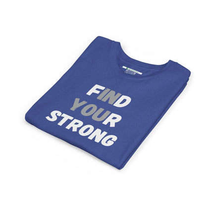 Find Your Strong -- Simple Design (Youth Unisex Tee)