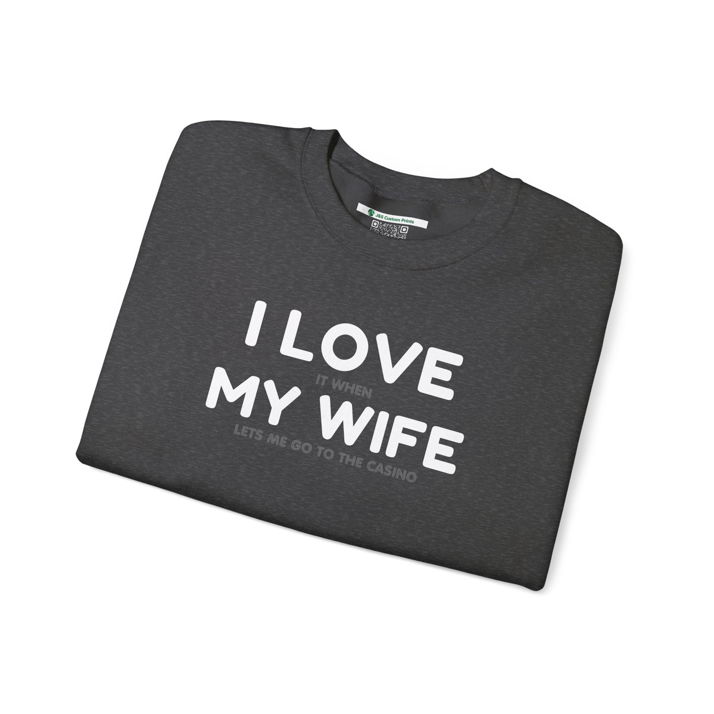I Love My Wife (Adult Unisex Crewneck Sweatshirt)