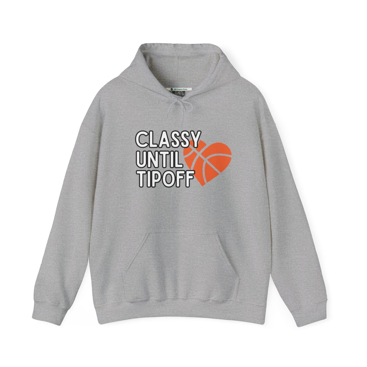 Classy Until Tipoff (Adult Unisex Hooded Sweatshirt)