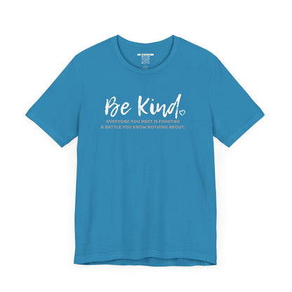 Be Kind (Adult Unisex Tee)
