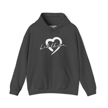 Let Them (Adult Unisex Hooded Sweatshirt)