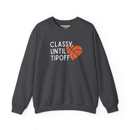 Classy Until Tipoff (Adult Unisex Crewneck Sweatshirt)