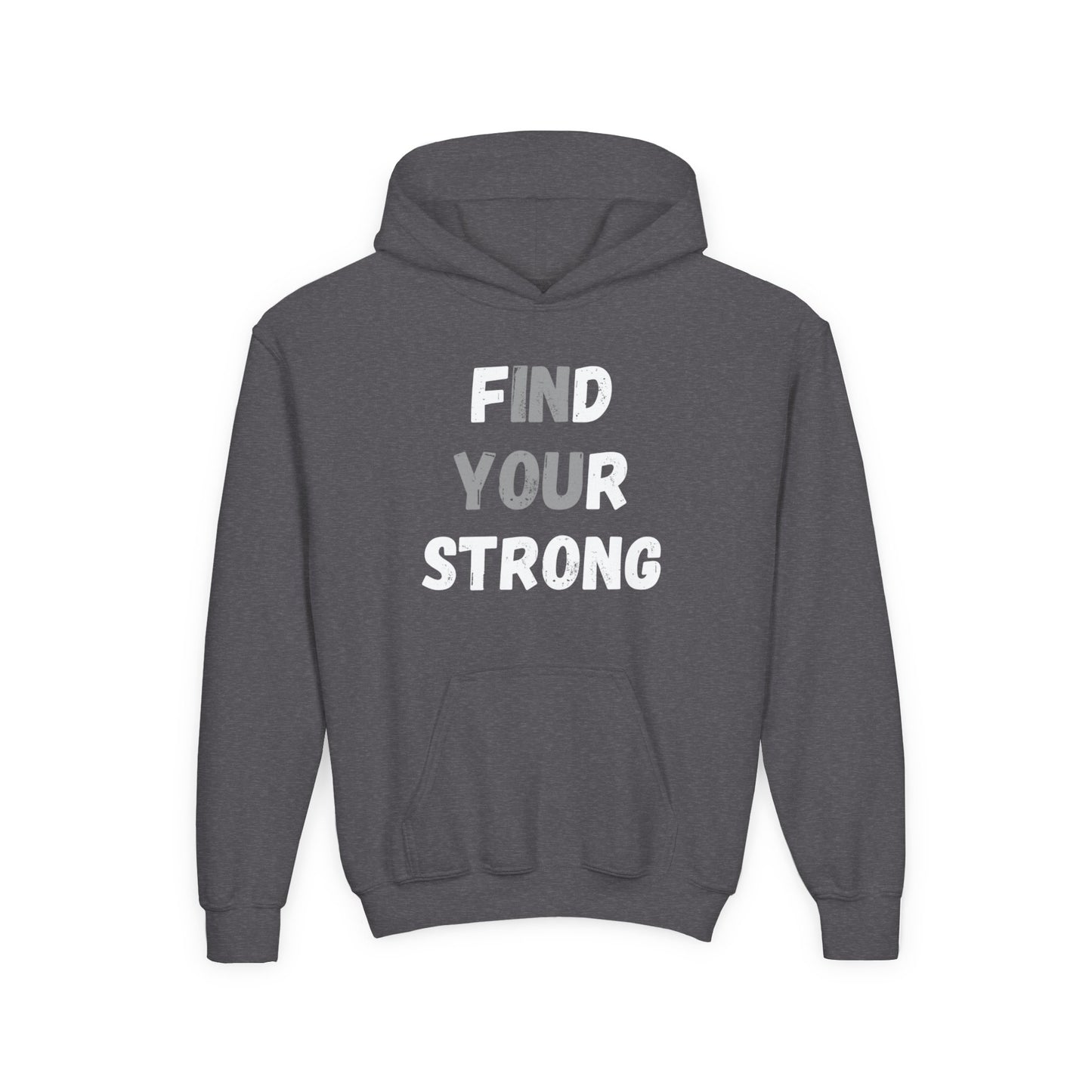 Find Your Strong -- Simple Design (Youth Unisex Hooded Sweatshirt)