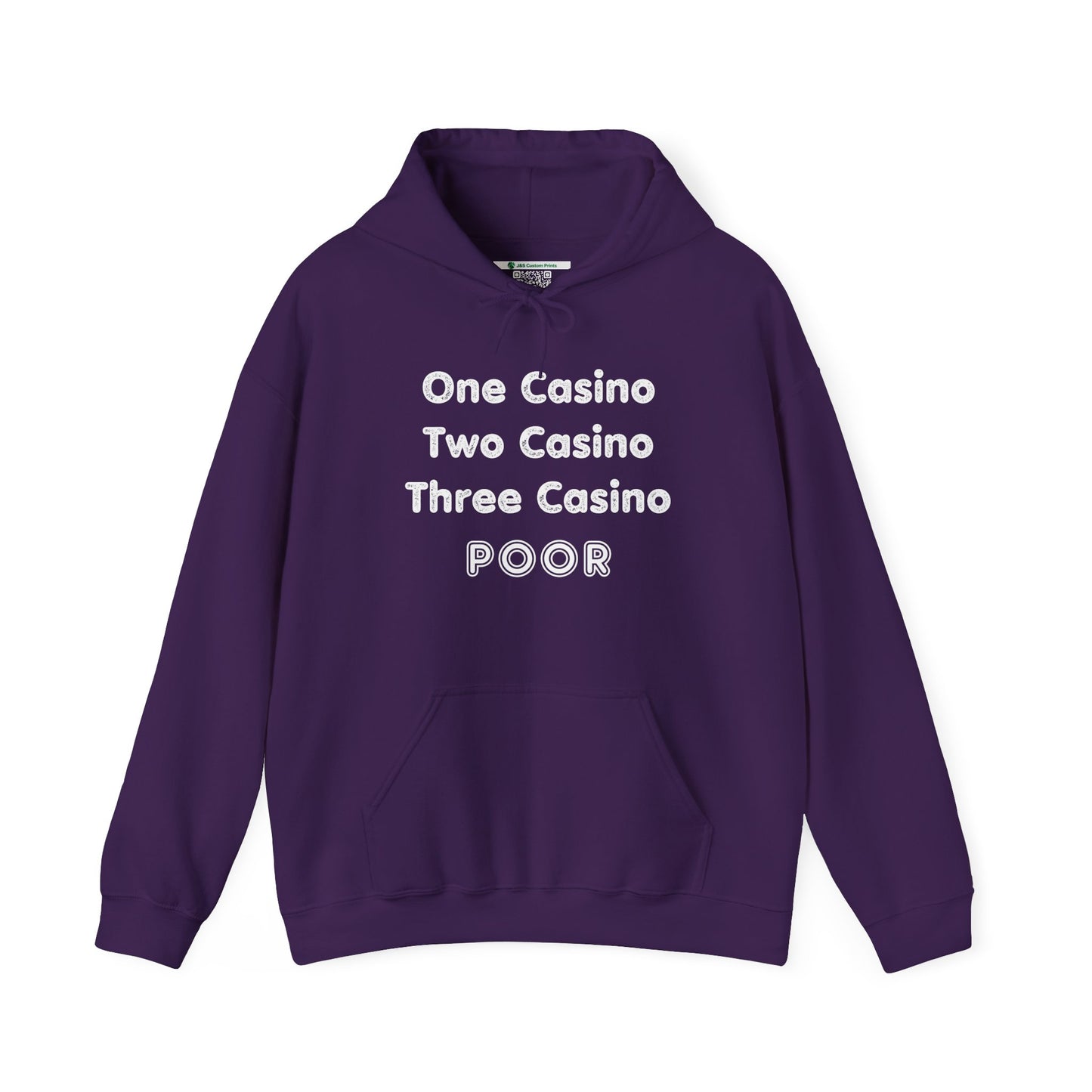 "One Casino, Two Casino, Three Casino, POOR" (Adult Unisex Hooded Sweatshirt)