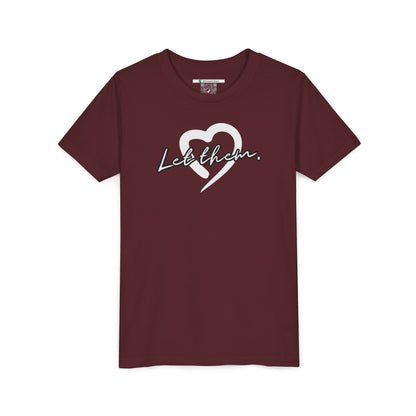 Let Them (Youth Unisex Tee)