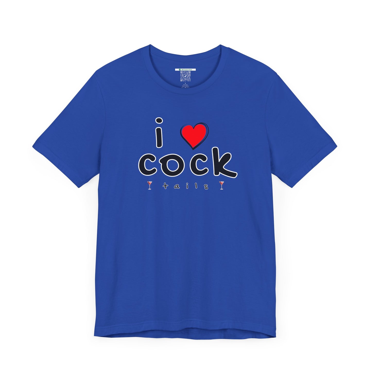 I Love Cocktails -- Playful Font (Adult Unisex Tee)