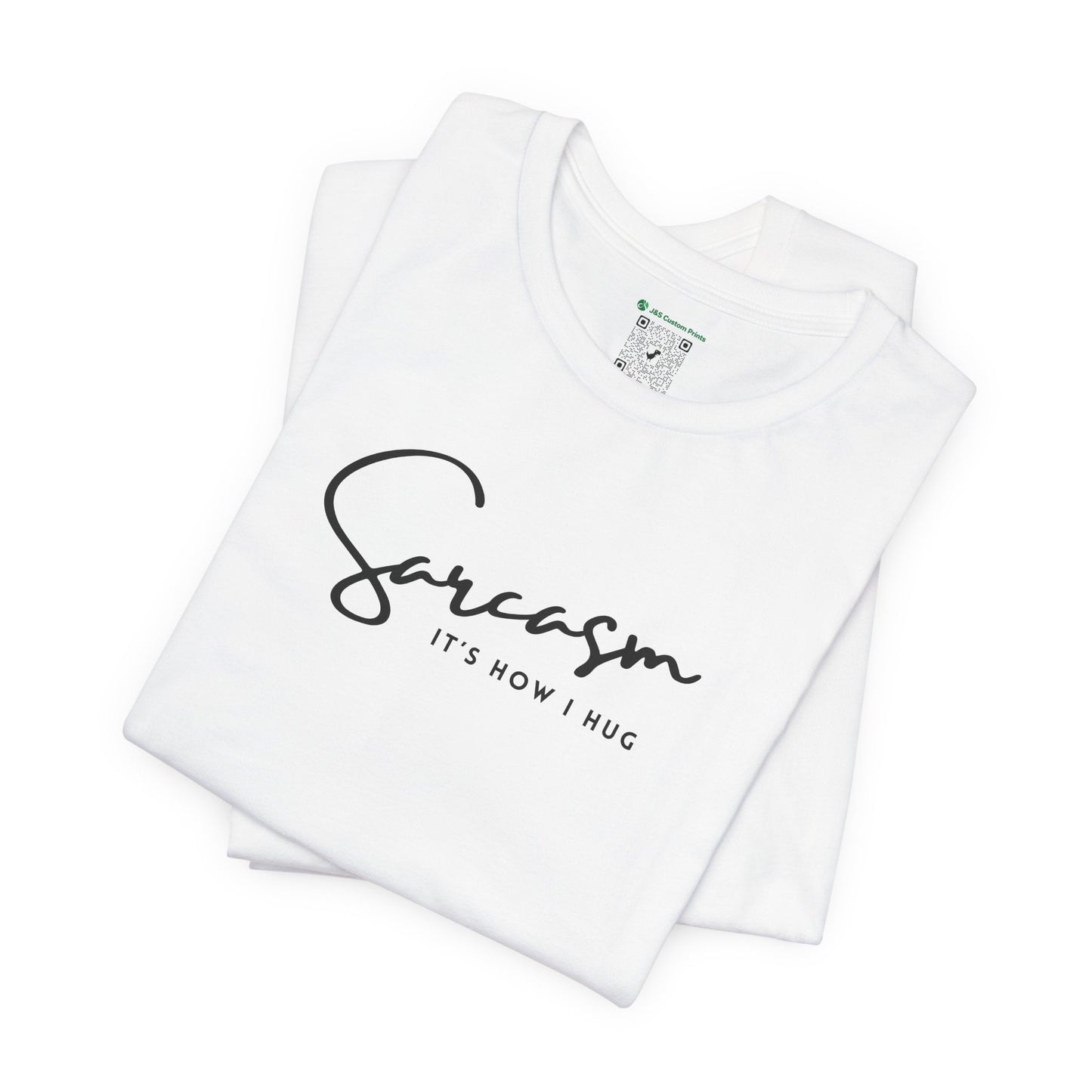 Sarcasm (Adult Unisex Tee)