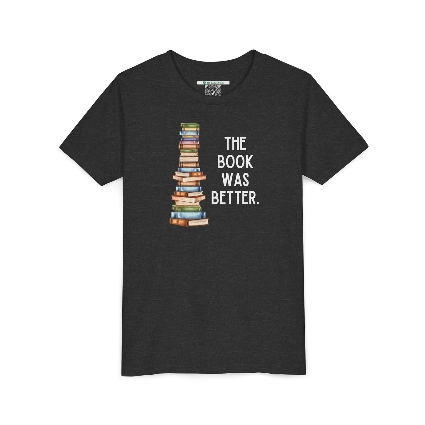 The Book Was Better [2] (Youth Unisex Tee)