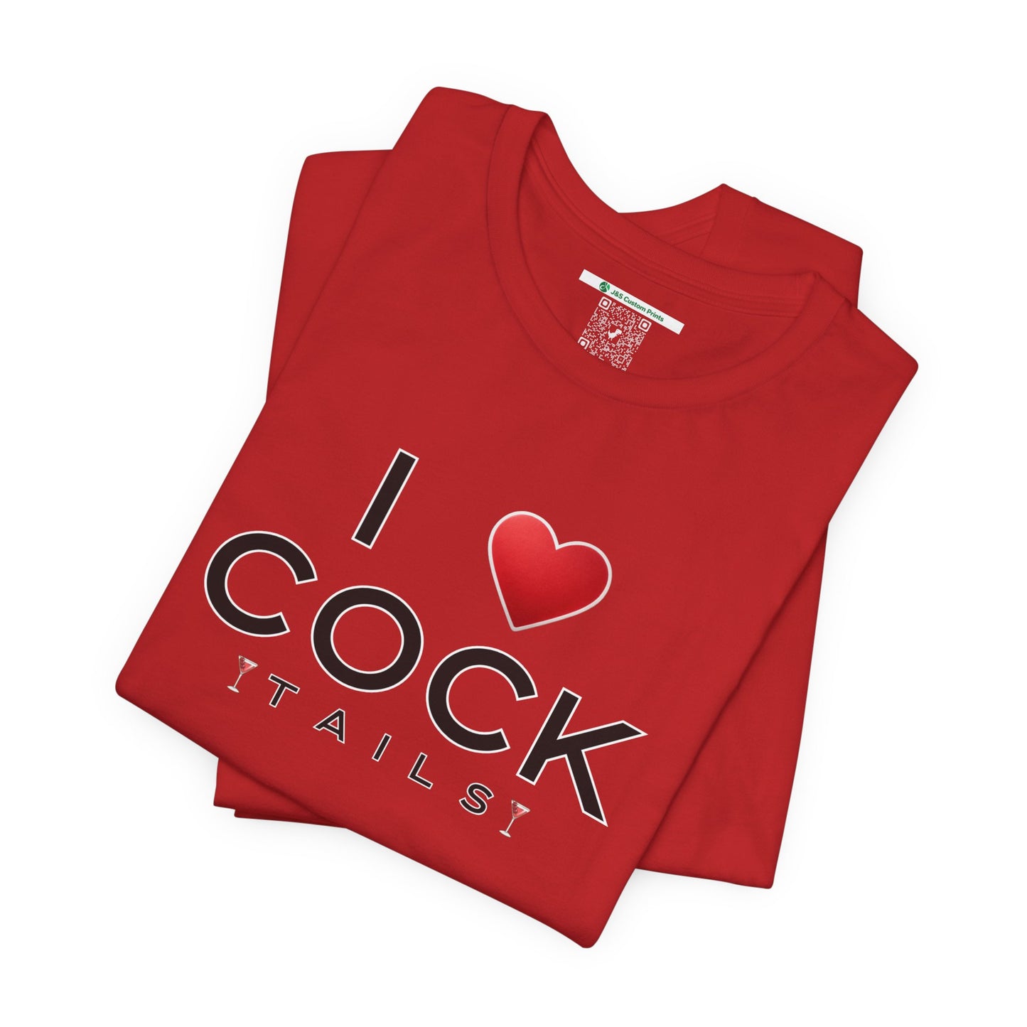 I Love Cocktails -- Simple Font (Adult Unisex Tee)