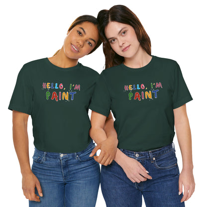Matching Couple's Set -- Hello, I'm Paint (Adult Unisex Tee)
