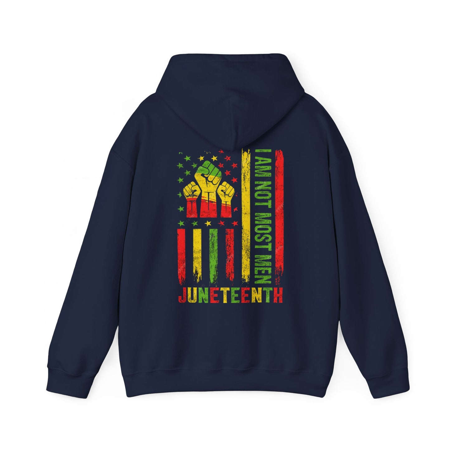 Juneteenth -- Not Most Men (Adult Unisex Hooded Sweatshirt)