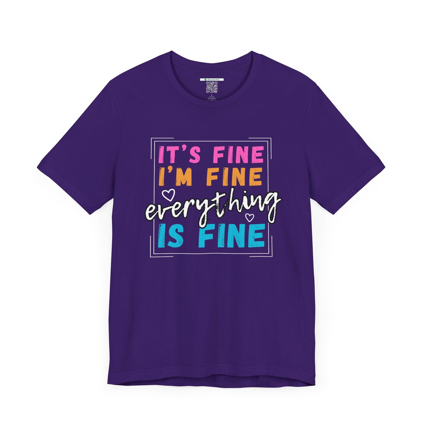 Everything Is Fine (Adult Unisex Tee)