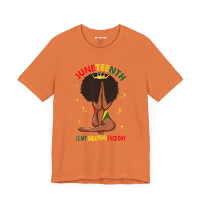 Juneteenth -- My Independence Day (Adult Unisex Tee)