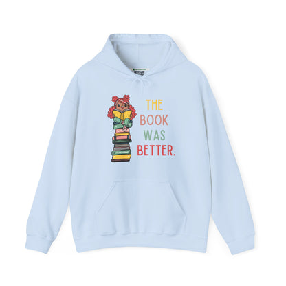 The Book Was Better [1] (Adult Unisex Hooded Sweatshirt)