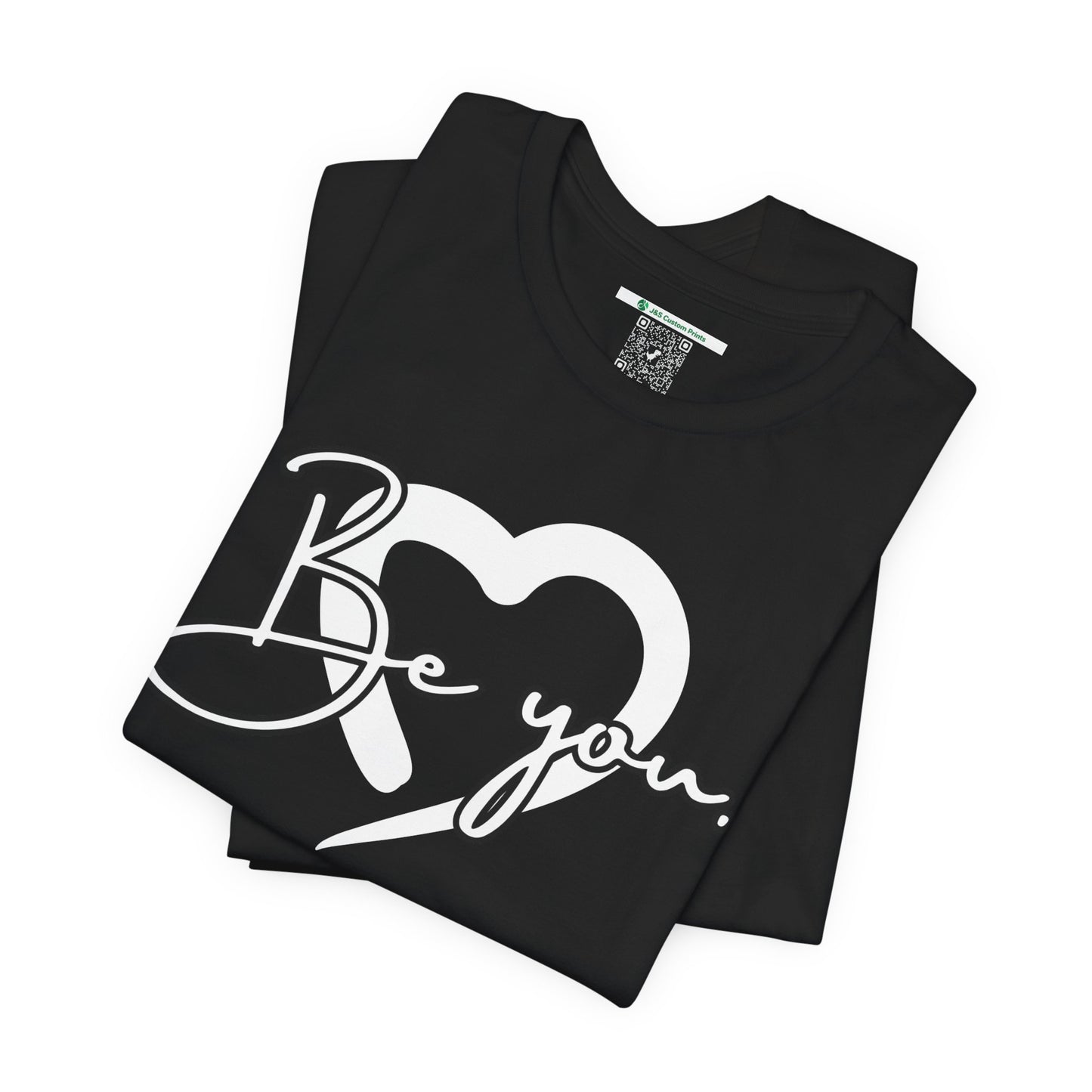 Be You (Adult Unisex Tee)
