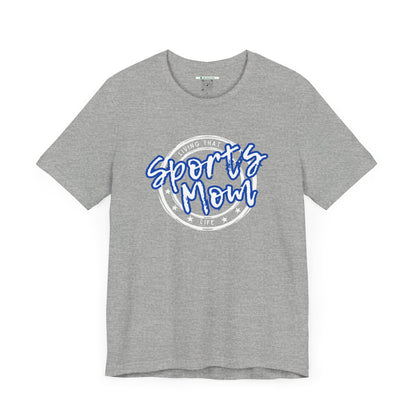Sports Mom -- Blue Font (Adult Unisex Tee)