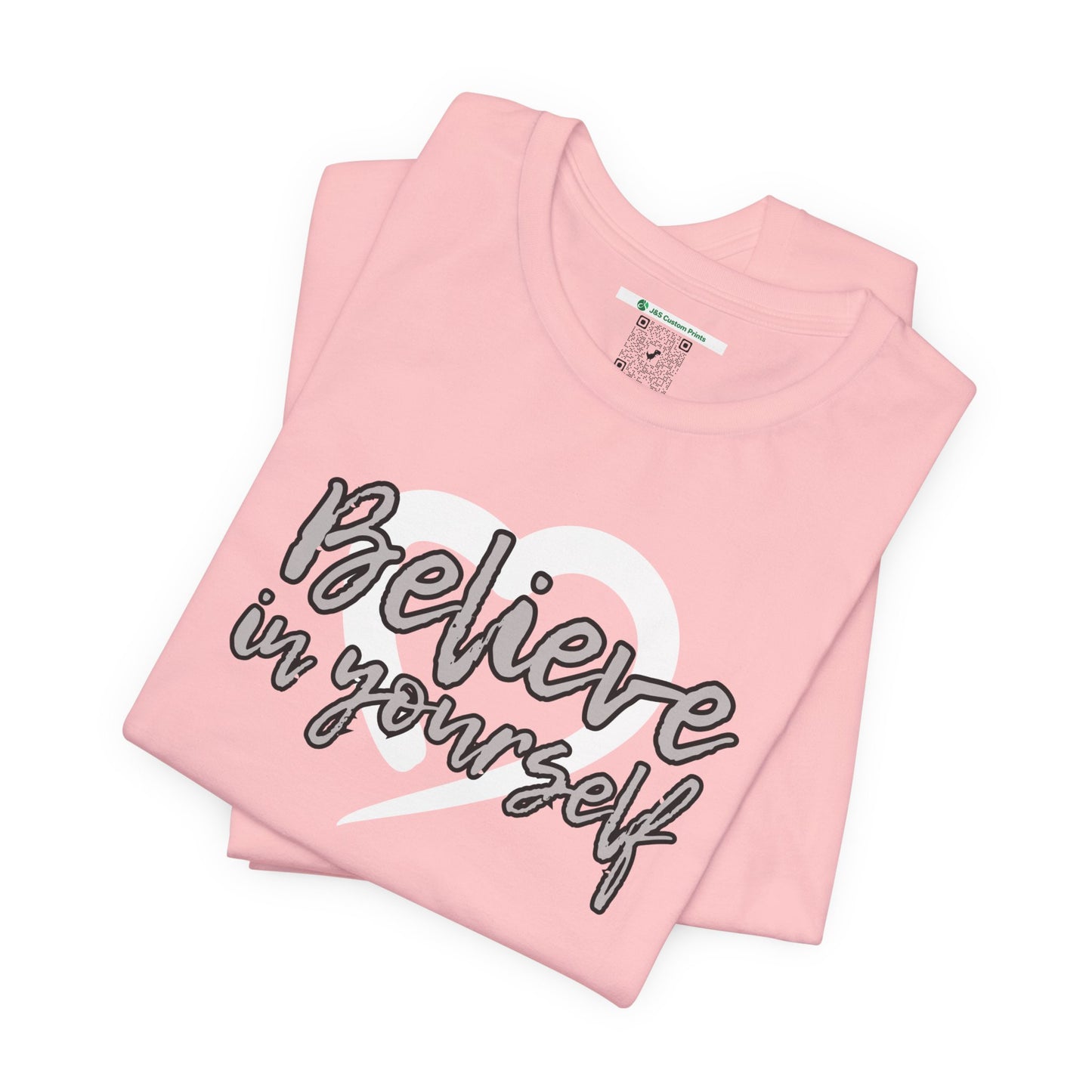 Believe In Yourself -- Gray (Adult Unisex Tee)
