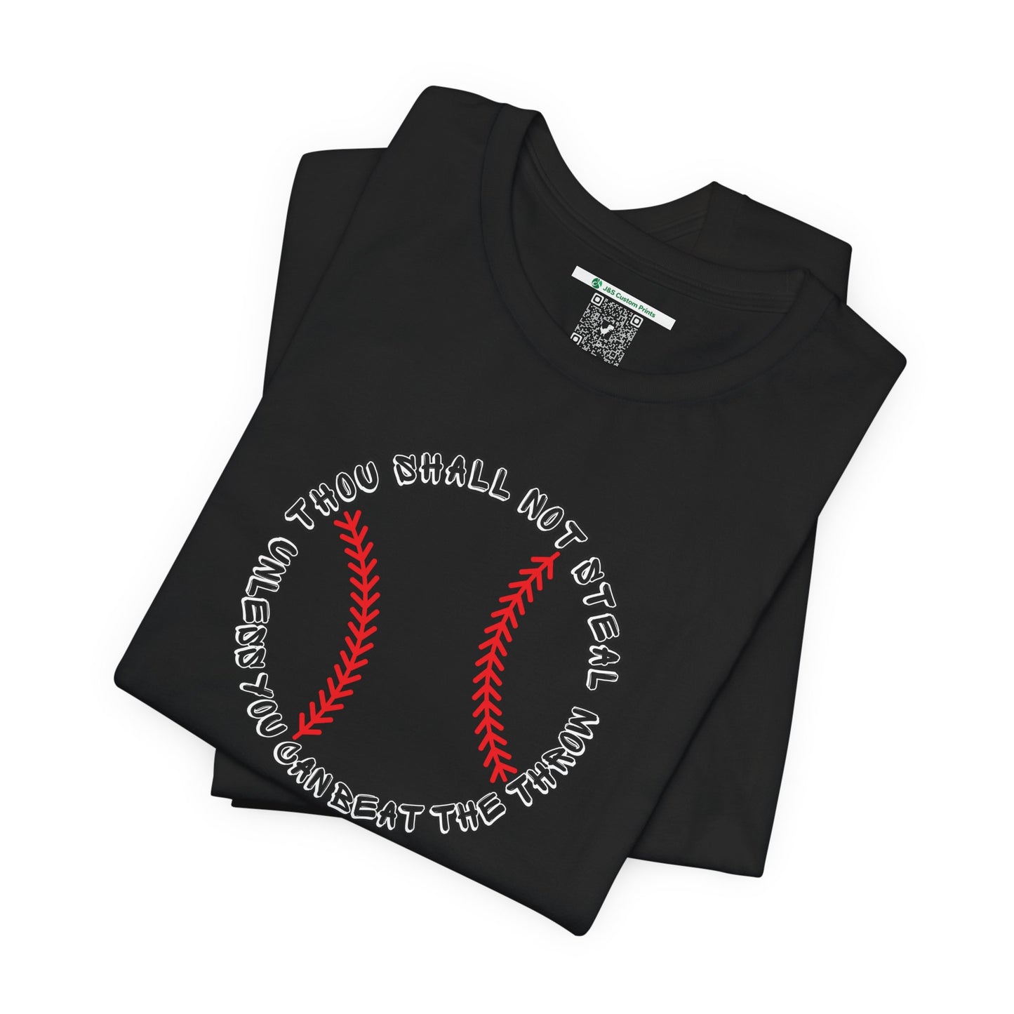 Thou Shall Not Steal (Adult Unisex Tee)