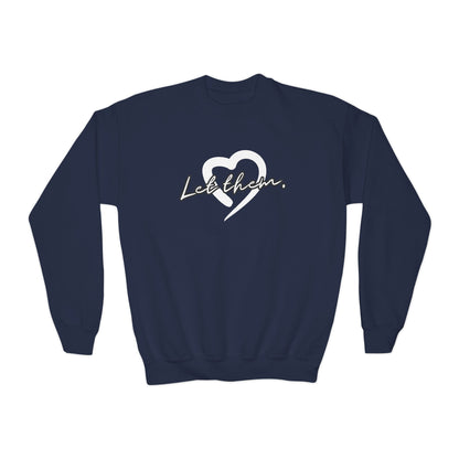 Let Them (Youth Unisex Crewneck Sweatshirt)