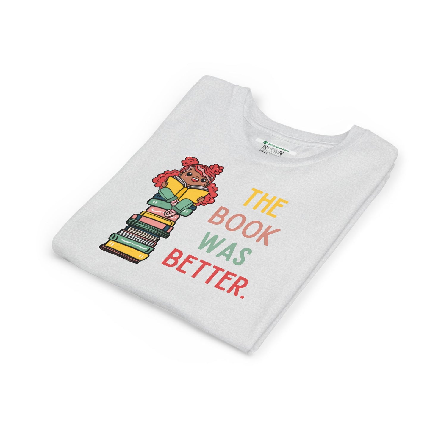 The Book Was Better [1] (Youth Unisex Tee)