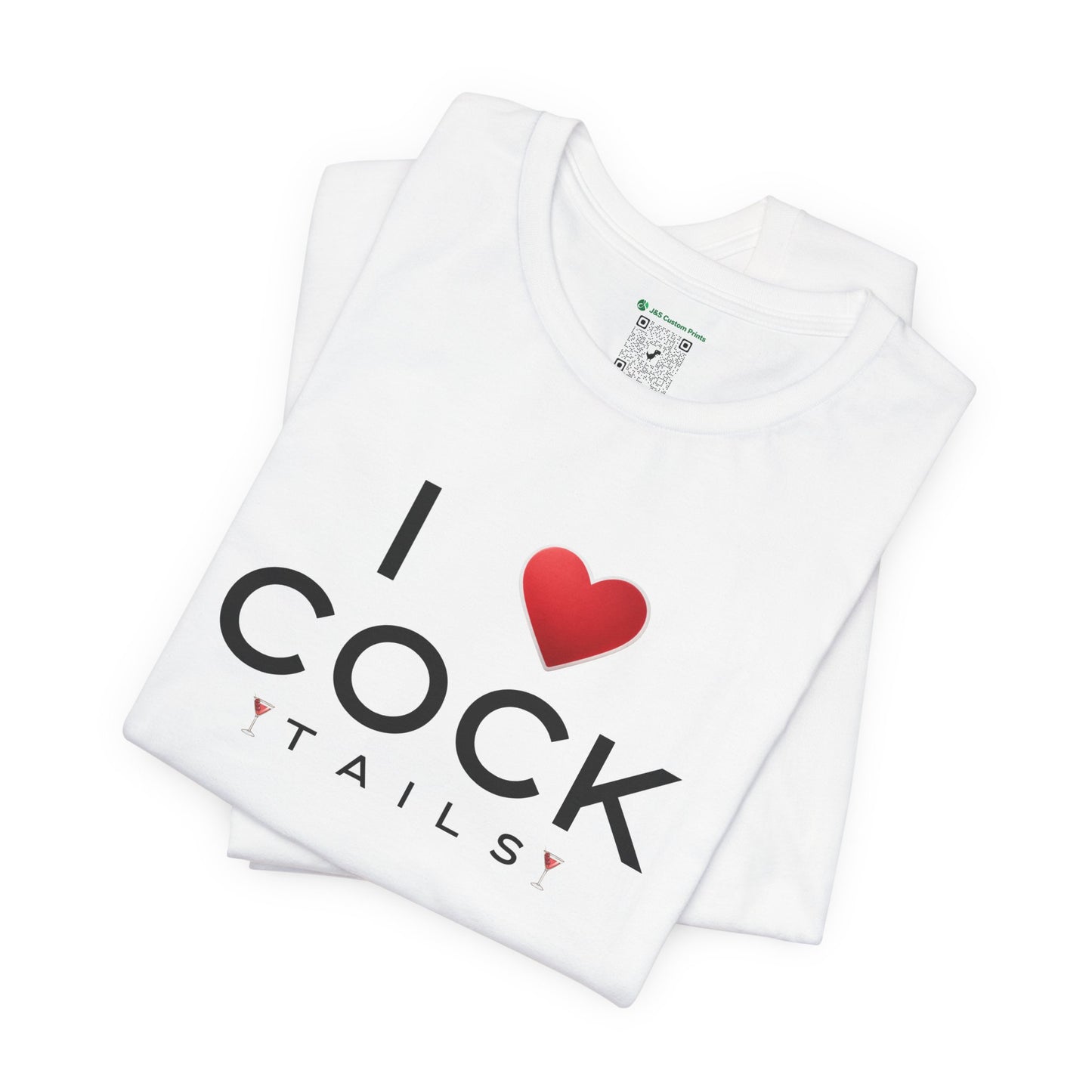 I Love Cocktails -- Simple Font (Adult Unisex Tee)