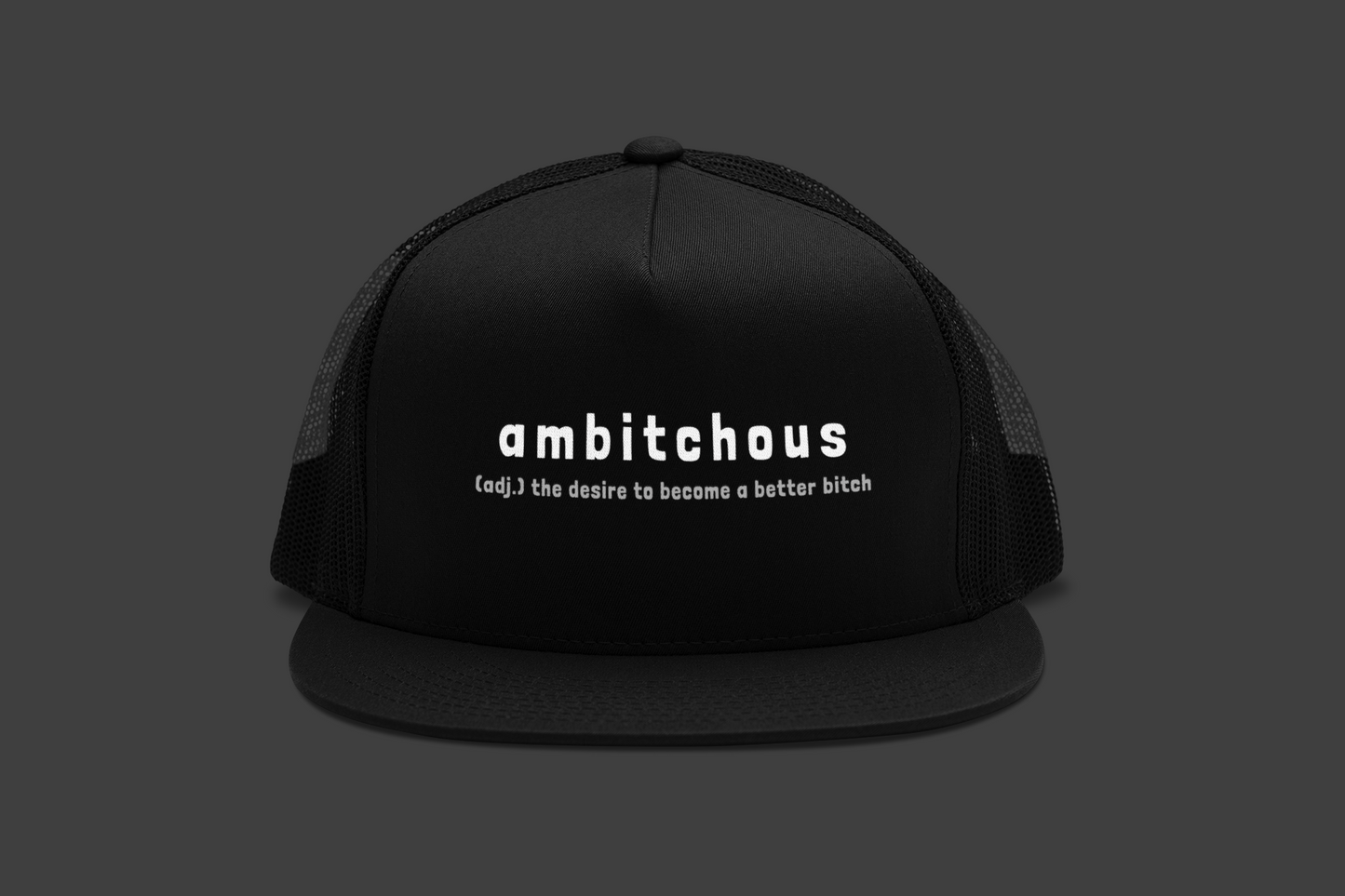 Ambitchous (DTF Printed Hat)