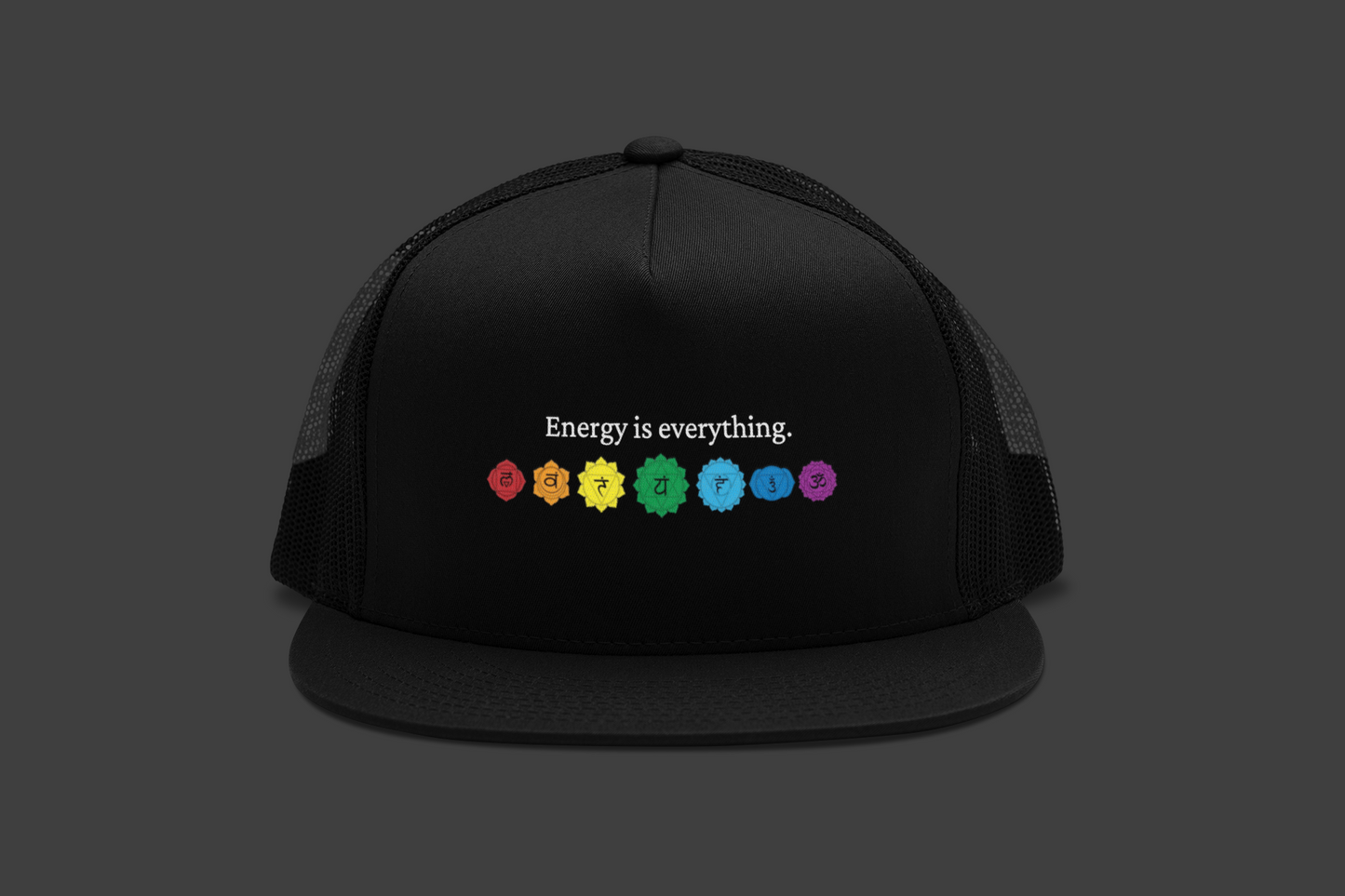 Energy is Everything -- Chakras (DTF Printed Hat)