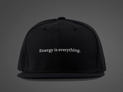 Energy is Everything  (DTF Printed Hat)