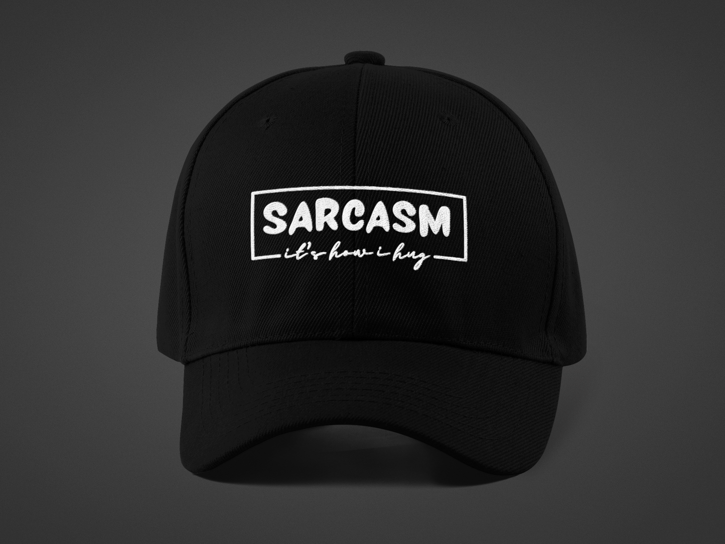 It's How I Hug (DTF Printed Hat)