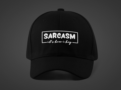 It's How I Hug (DTF Printed Hat)