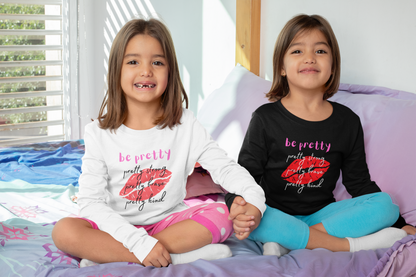 Be Pretty - J&S Custom Prints