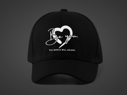 Be You (DTF Printed Hat)