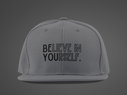 Believe In Yourself -- "Be You" Emphasis (DTF Printed Hat)