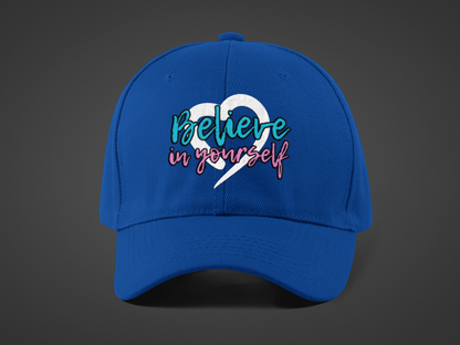 Believe In Yourself -- Blue/Pink Font (DTF Printed Hat)