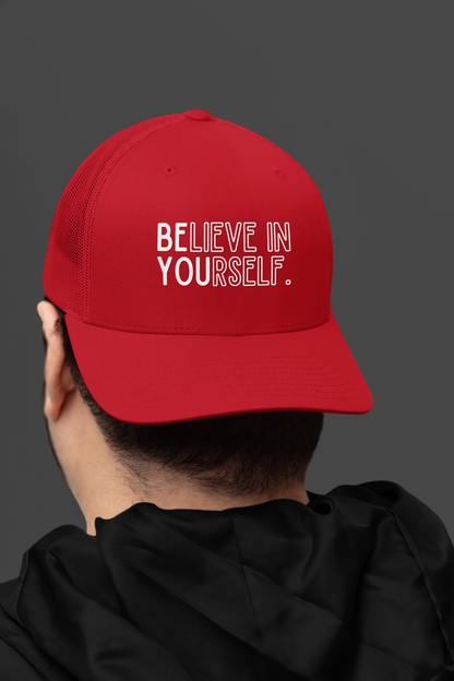 Believe In Yourself -- "Be You" Emphasis (DTF Printed Hat)