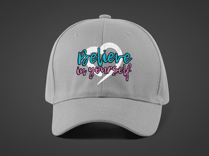 Believe In Yourself -- Blue/Pink Font (DTF Printed Hat)