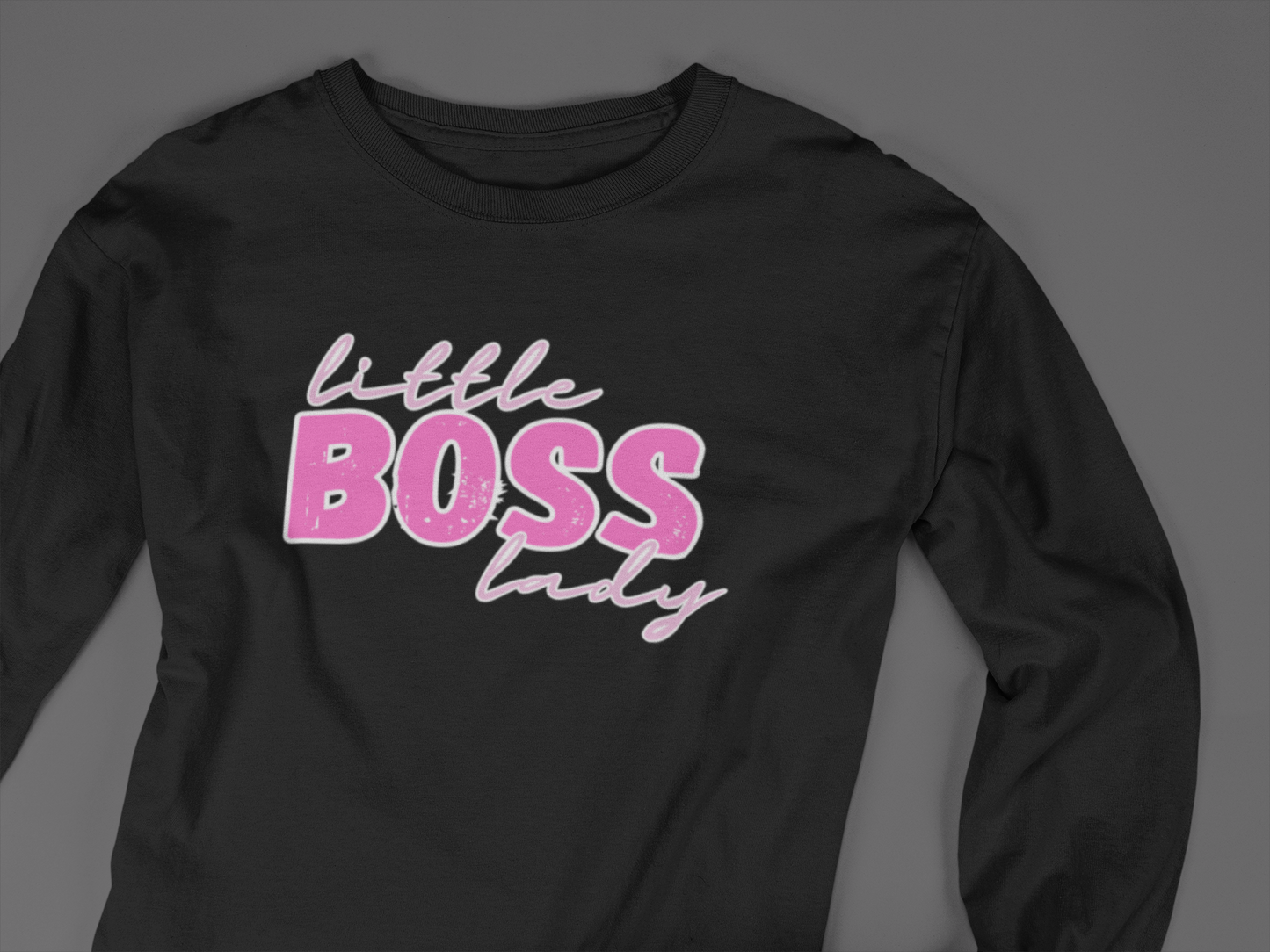 Little Boss Lady - J&S Custom Prints