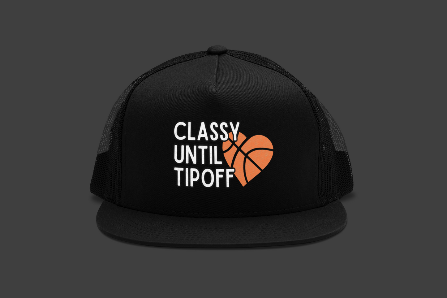 Classy Until Tipoff (DTF Printed Hat) - J&S Custom Prints