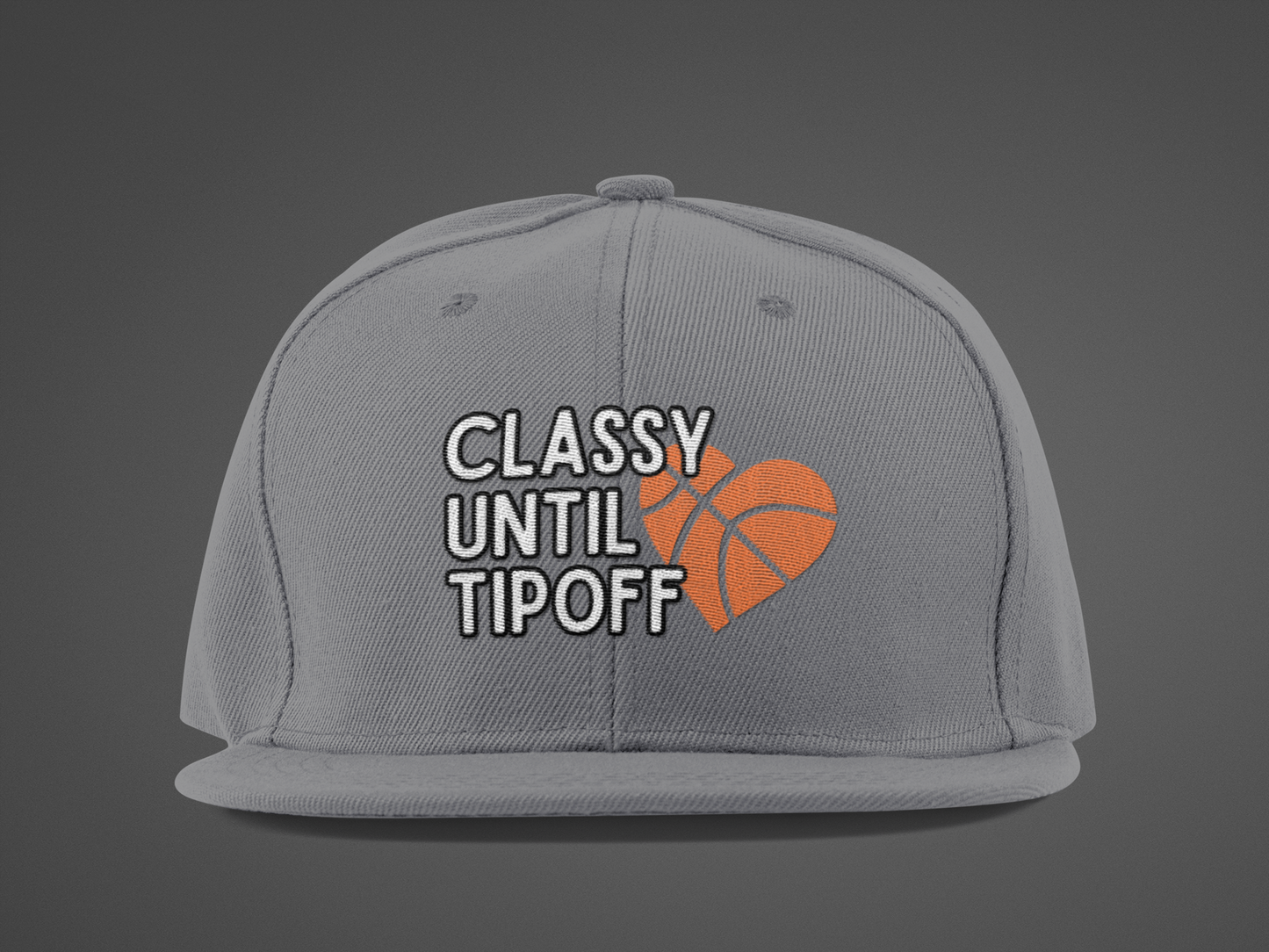Classy Until Tipoff (DTF Printed Hat) - J&S Custom Prints