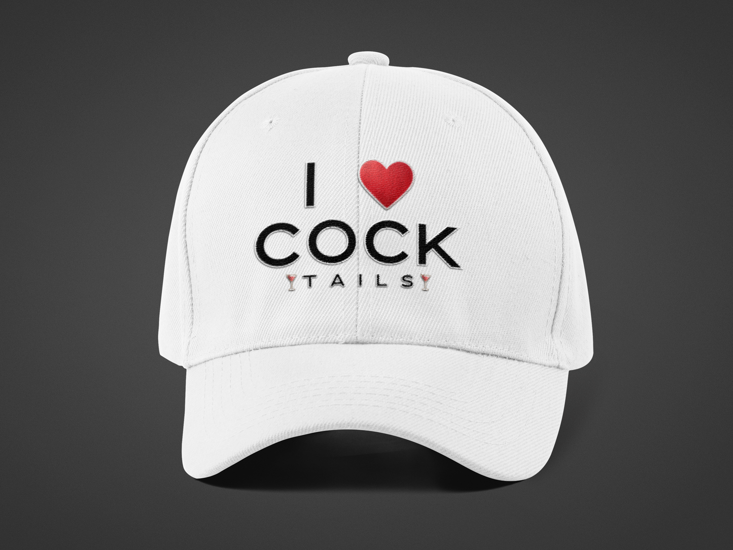 I Love Cocktails -- Simple Font (DTF Printed Hat)