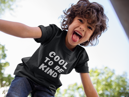 Cool To Be Kind - J&S Custom Prints