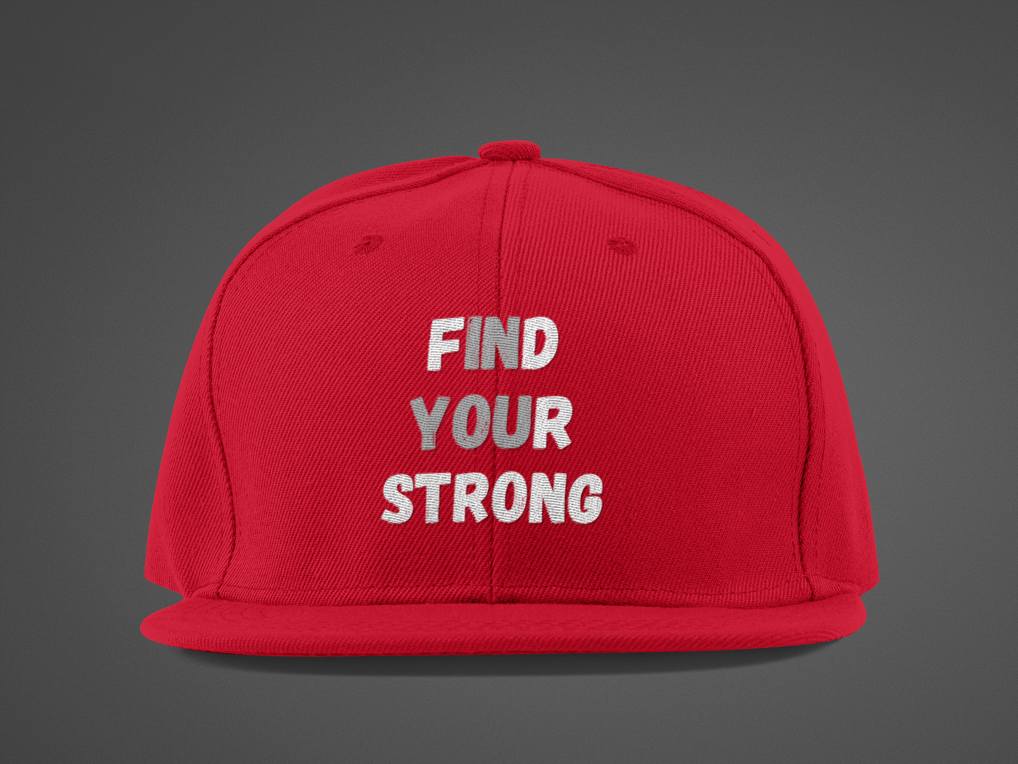 Find Your Strong (DTF Printed Hat)
