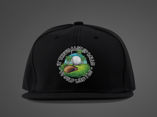 Golf Takes Balls (DTF Printed Hat)