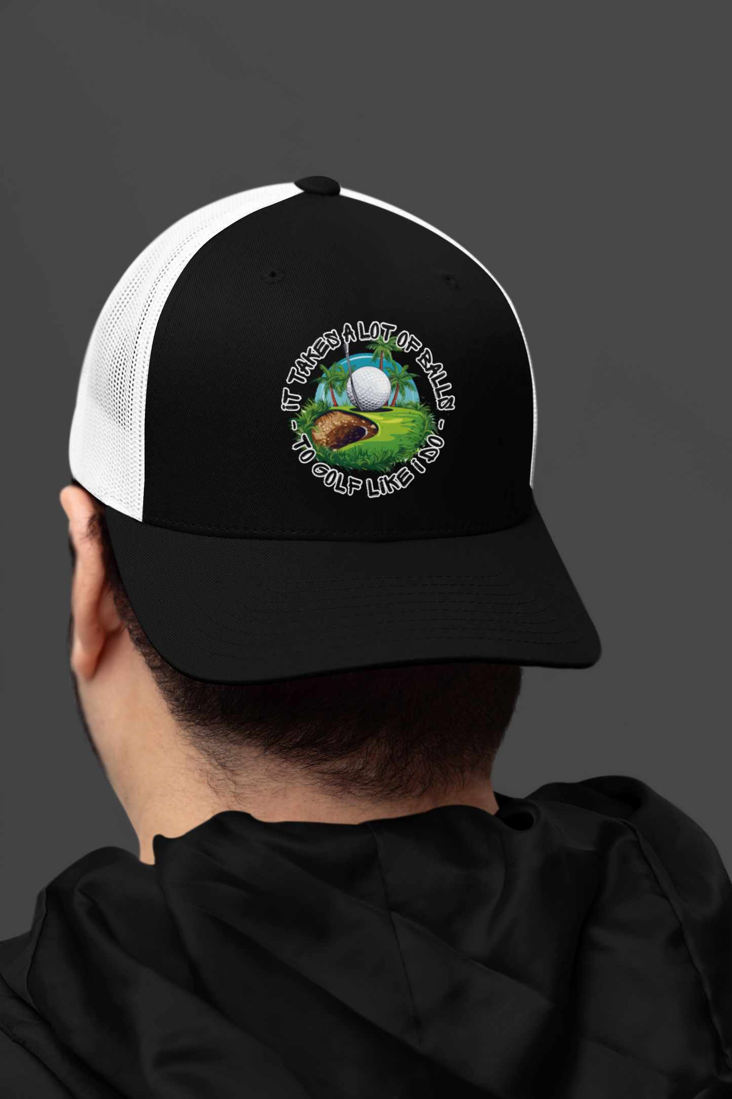 Golf Takes Balls (DTF Printed Hat)