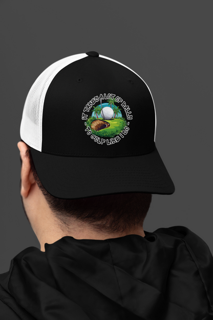 Golf Takes Balls (DTF Printed Hat)