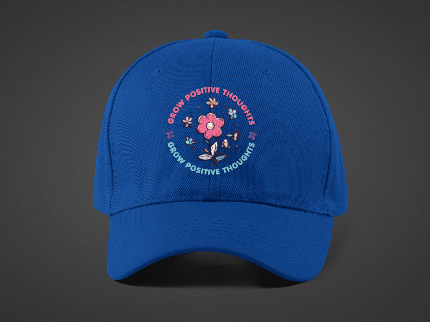 Grow Positive Thoughts (DTF Printed Hat)