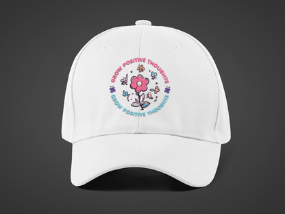 Grow Positive Thoughts (DTF Printed Hat)