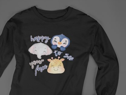 Happy To See Your Face - J&S Custom Prints